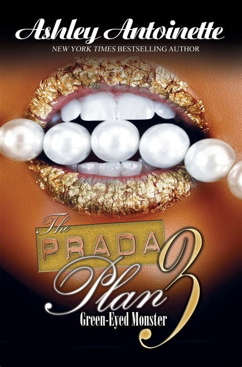 the prada plan 3|The Prada Plan 3: by Ashley Antoinette: 9781601625786 .